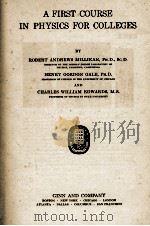A FIRST COURSE IN PHYSICS FOR COLLEGES   1928  PDF电子版封面     