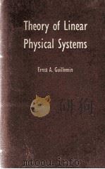 THEORY OF LINEAR PHYSICAL SYSTEMS   1963  PDF电子版封面     
