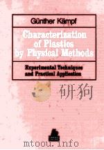 Characterization of Plastics by Physical Methods Experimental Techniques and Practical Application（1986 PDF版）