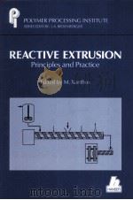 Reactive Extrusion Principles and Practice   1992  PDF电子版封面  3446156771   