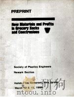 New Materials and Profits in Grocery Sacks and Coextrusions（1985 PDF版）