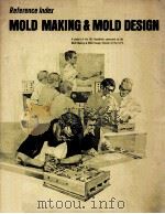 Reference Index MOLD MAKING AND MOLD DESIGN（1983 PDF版）