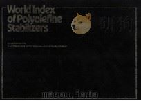 World Index of Polyolefine Stabilizers   1982  PDF电子版封面  0850384621   