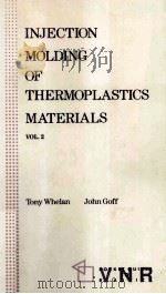 Injection Molding of Thermoplastics Materials Volume 2   1990  PDF电子版封面  0442305508   
