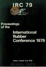IRC 79 Proceedings of the International Rubber Conference 1979（1979 PDF版）