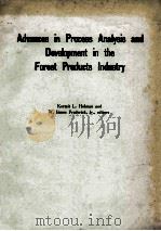 Advances in Process Analysis and Development in the Forest Products Industry   1985  PDF电子版封面     