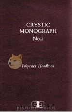 Crystic Monograph No.2 Polyester Handbook   1977  PDF电子版封面     