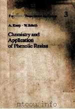 Chemistry and Application of Phenolic Resins   1979  PDF电子版封面  3540090517   