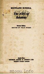 THE ABC OF RELATIVITY REVISED EDITION   1958  PDF电子版封面     