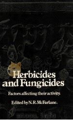 Special Publication No.29 Herbicides and Fungicides-Factors affecting their Activity   1977  PDF电子版封面     