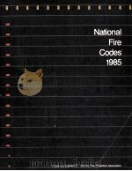 National Fire Codes 1985 Volume 3   1985  PDF电子版封面  0877650063   