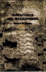 SURFACTANTS AND SEQUESTRANTS Recent Advances（1977 PDF版）