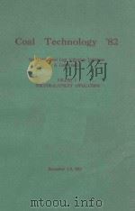 Coal Technology'82 5th International Coal Utilization Exhibition and Conference VOLUME 5 INDUST（1982 PDF版）
