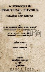 AN INTRODUCTION TO PRACTICAL PHYSICS FOR COLLEGES AND SCHOOLS   1919  PDF电子版封面     