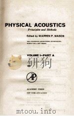 PHYSICAL ACOUSTICS: PRINCIPLES AND METHODS VOLUME I-PART A   1964  PDF电子版封面     