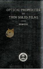 OPTICAL PROPERTIES OF THIN SOLID FILMS   1955  PDF电子版封面     
