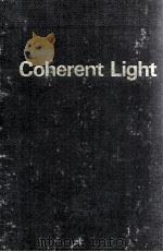 COHERENT LIGHT   1970  PDF电子版封面     