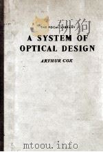 A SYSTEM OF OPTICAL DESIGN   1964  PDF电子版封面     