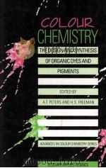 COLOUR CHEMISTRY The Design and Synthesis of Organic Dyes and Pigments（1991 PDF版）