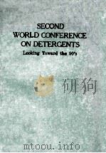 Second World Conference on Detergents Looking Toward the 90's（1987 PDF版）
