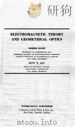 ELECTROMAGNETIC THEORY AND GEOMETRICAL OPTICS   1965  PDF电子版封面     