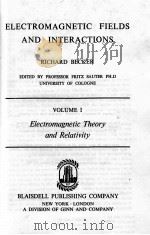 ELECTROMAGNETIC FIELDS AND INTERACTIONS VOLUME I（1964 PDF版）