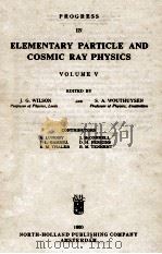 PROGRESS IN ELEMENTARY PARTICLE AND COSMIC RAY PHYSICS VOLUME V（1960 PDF版）
