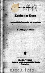 KRAFTE IN KERN   1957  PDF电子版封面     