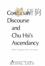 CONFUCIAN DISCOURSE AND CHU HIS'S ASCENDANCY（ PDF版）