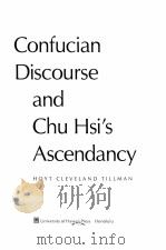 CONFUCIAN DISCOURSE AND CHU HIS‘S ASCENDANCY     PDF电子版封面     