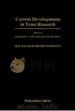 Current Developments in Yeast Research（1981 PDF版）