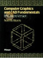 Computer Graphics and CAD Fundamentals:BBC Micro Version   1986  PDF电子版封面  0273025171   