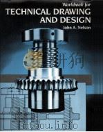 Workbook of TECHNICAL DRAWING AND DESIGN   1986  PDF电子版封面  0827322240   