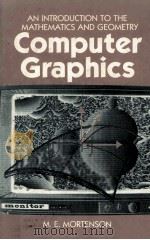 Computer Graphics AN INTRODUCTION TO THE MATHEMATICS AND GEOMETRY（1989 PDF版）
