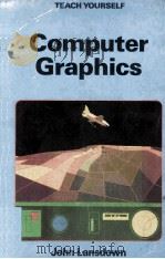 COMPUTER GRAPHICS   1987  PDF电子版封面  0340408197   
