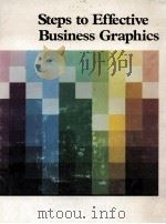 Steps to Effective Business Graphics   1983  PDF电子版封面     