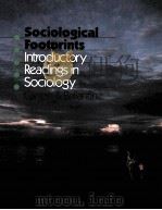 SOCIOLOGICAL FOOTPRINTS INTRODUCTOTY READINGS IN SOCIOLOGY FIFTH EDITION   1991  PDF电子版封面  9780534146528   