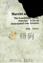 MARXIST AESTHETICS THE FOUNDATIONS WITHIN EVERYDAY LIFE FOR AN EMANCIPATED CONSCIOUSNESS   1984  PDF电子版封面  0710099274   