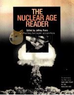 THE NUCLEAR AGE READER   1989  PDF电子版封面  0394382617   