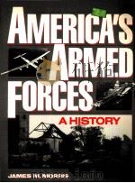 AMERICA'S ARMED FORCES A HISTORY（1991 PDF版）
