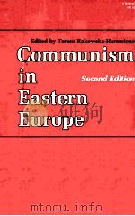 COMMUNISM IN EASTERN EUROPE SECOND EDITION   1979  PDF电子版封面  0253313910   