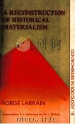 A RECONSTRUCTION OF HISTORICAL MATERIALISM   1986  PDF电子版封面  0043012086   