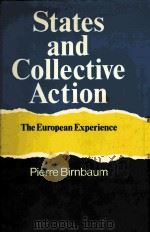 STATES AND COLLECTIVE ACTON:THE EUROPEAN EXPERIENCE   1988  PDF电子版封面     