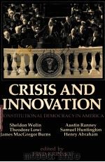 CRISIS AND INNOVATION CONSTITUTIONAL DEMOCRACY IN AMERICA（1988 PDF版）