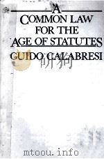 A COMMON LAW FOR THE AGE OF STATUTES（1982 PDF版）