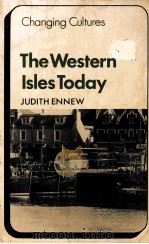 THE WESTERN ISLES TODAY   1980  PDF电子版封面  0521295726   