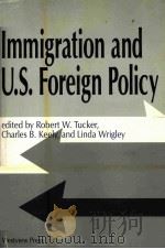 IMMIGRATION AND U.S.FOREIGN POLICY   1990  PDF电子版封面  0811378532   