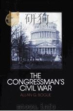 THE CONGRESSMAN'S CIVIL WAR   1989  PDF电子版封面  0521354056   