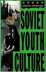 SOVIET YOUTH CULTURE（1989 PDF版）