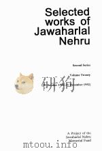 Selected works of Jawaharlal Nehru  Second Series  Volume Twenty     PDF电子版封面     